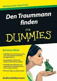Den Traummann finden für Dummies - Andrea Bettermann - E-Book