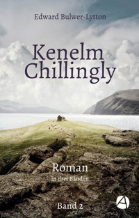 Kenelm Chillingly. Band 2 - Edward Bulwer Lytton - E-Book