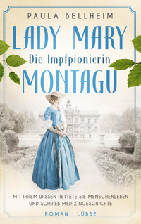 Die Impfpionierin - Paula Bellheim - E-Book