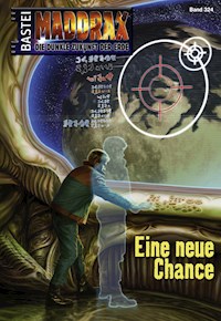Maddrax 324 - Michelle Stern - E-Book