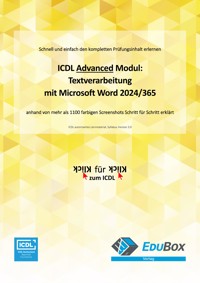 ICDL Textverarbeitung Advanced mit Microsoft Word 2024/365 (Syllabus 3.0) - Mike Glanzmann - E-Book