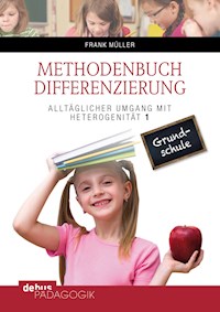 Methodenbuch Differenzierung - Frank Müller - E-Book