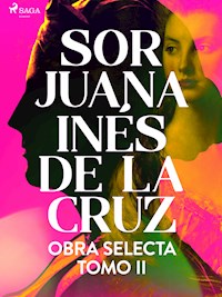 Obra selecta. Tomo 2 - Sor Juana Inés de la Cruz - E-Book