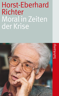 Moral in Zeiten der Krise - Horst-Eberhard Richter - E-Book