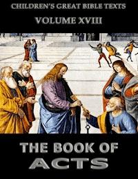The Book Of Acts - James Hastings - E-Book