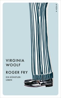 Roger Fry - Virginia Woolf - E-Book