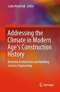 Addressing the Climate in Modern Age's Construction History - - E-Book