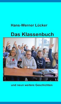 Das Klassenbuch - Hans-Werner Lücker - E-Book