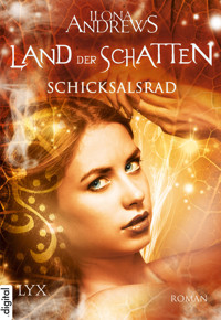 Land der Schatten - Schicksalsrad - Ilona Andrews - E-Book