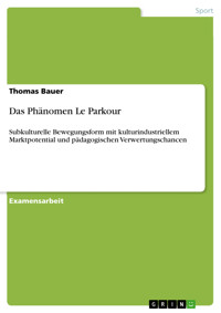 Das Phänomen Le Parkour - Thomas Bauer - E-Book