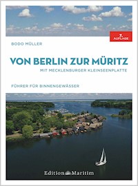 Von Berlin zur Müritz - Bodo Müller - E-Book