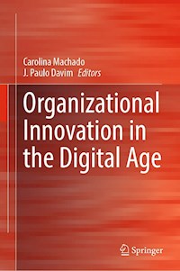Organizational Innovation in the Digital Age - - E-Book