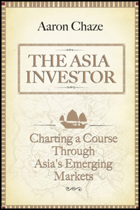 The Asia Investor - Aaron Chaze - E-Book