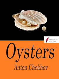 Oysters - Anton Chekhov - E-Book