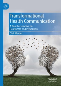 Transformational Health Communication - Olaf Werder - E-Book
