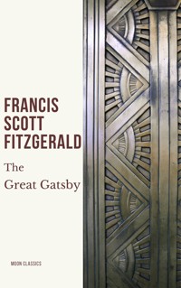 The Great Gatsby - Francis Scott Fitzgerald - E-Book