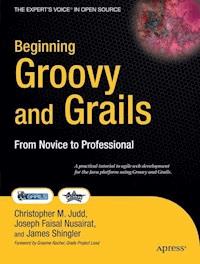 Beginning Groovy and Grails - Jim Shingler - E-Book