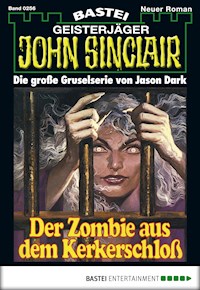 John Sinclair 256 - Jason Dark - E-Book