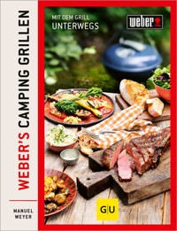 Weber's Camping Grillen - Manuel Weyer - E-Book