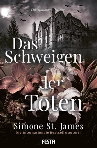 Das Schweigen der Toten - Simone St. James - E-Book