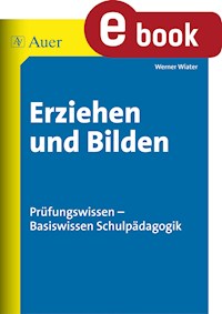 Erziehen und Bilden - Werner Wiater - E-Book