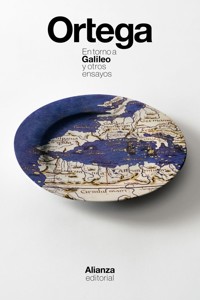 En torno a Galileo y otros ensayos - Jose Ortega Y. Gasset - E-Book