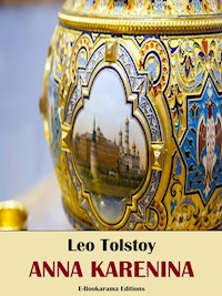Anna Karenina - Leo Tolstoy - E-Book