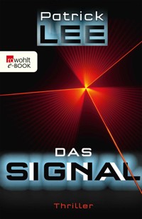 Das Signal - Patrick Lee - E-Book
