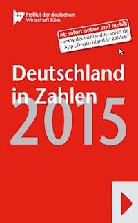 Deutschland in Zahlen 2015 -  - E-Book