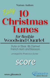 10 Christmas Tunes - Flex Woodwind Quartet (score) - Adolphe Adam - E-Book