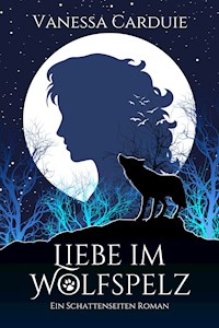 Liebe im Wolfspelz - Vanessa Carduie - E-Book