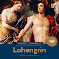 Lohengrin (Nordische Heldensagen, Band 1) - Anton Oskar Klaussmann - Hörbuch