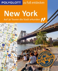 POLYGLOTT Reiseführer New York zu Fuß entdecken - Ken Chowanetz - E-Book