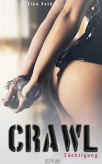 Crawl - Tina Gold - E-Book