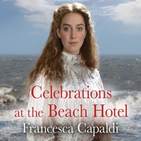 Celebrations at the Beach Hotel - Francesca Capaldi - Hörbuch