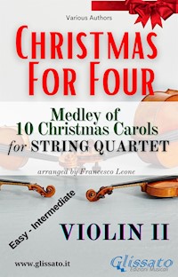 Violin II part - String Quartet Medley "Christmas for four" - Various Authors - E-Book