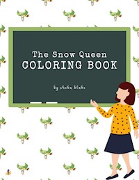 The Snow Queen Coloring Book for Kids Ages 3+ (Printable Version) - Sheba Blake - E-Book