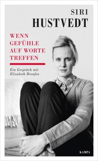 Wenn Gefühle auf Worte treffen - Siri Hustvedt - E-Book