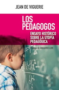 Los pedagogos - Jean de Viguerie - E-Book