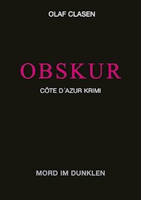 OBSKUR - Olaf Clasen - E-Book