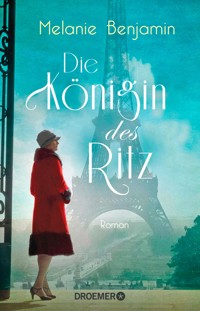 Die Königin des Ritz - Melanie Benjamin - E-Book