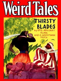 Thirsty Blades - Otis Adelbert Kline - E-Book