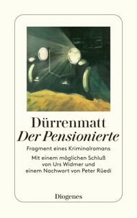 Der Pensionierte - Friedrich Dürrenmatt - E-Book
