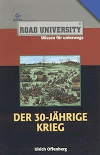 Der 30-Jährige Krieg - Ulrich Offenberg - E-Book
