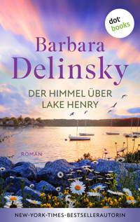 Der Himmel über Lake Henry - Barbara Delinsky - E-Book