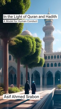 In the Light of Quran and Hadith - Asif Ahmed Srabon - E-Book