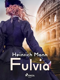 Fulvia - Heinrich Mann - E-Book