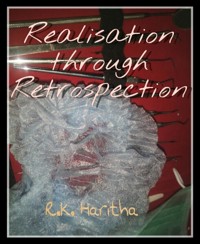 Realisation through Retrospection - RK Haritha - kostenlos E-Book