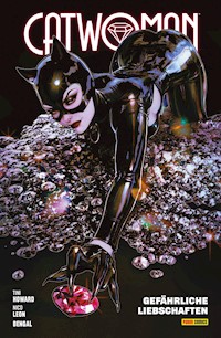 Catwoman - Bd. 8 (2. Serie): Gefährliche Liebschaften - Tini Howard - E-Book