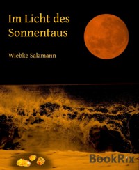 Im Licht des Sonnentaus - Wiebke Salzmann - E-Book